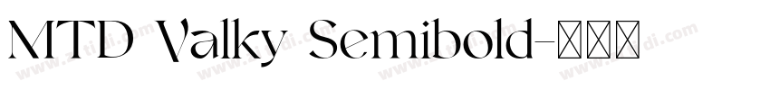 MTD Valky Semibold字体转换